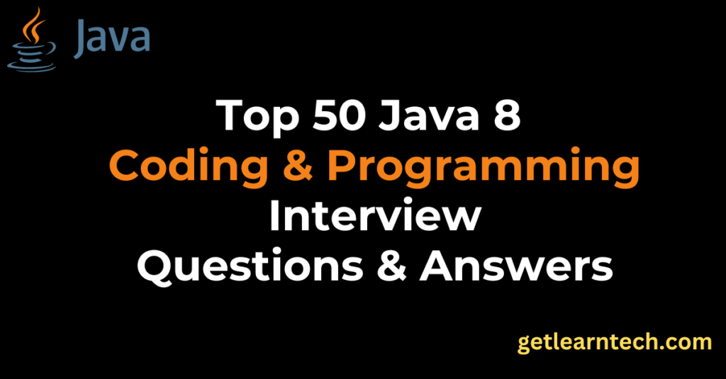 Java 8 coding and programming interview questions and answers