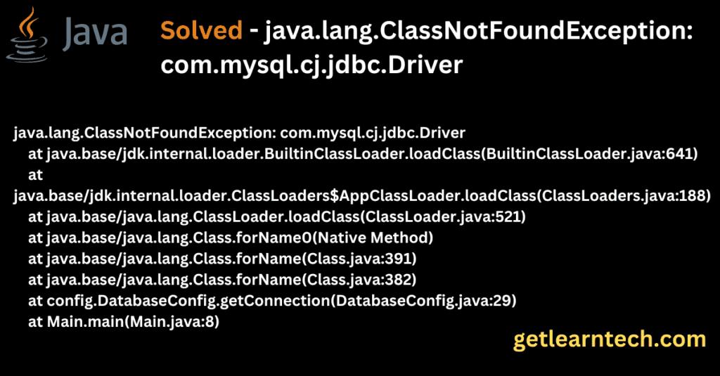 java.lang.ClassNotFoundException: com.mysql.cj.jdbc.Driver