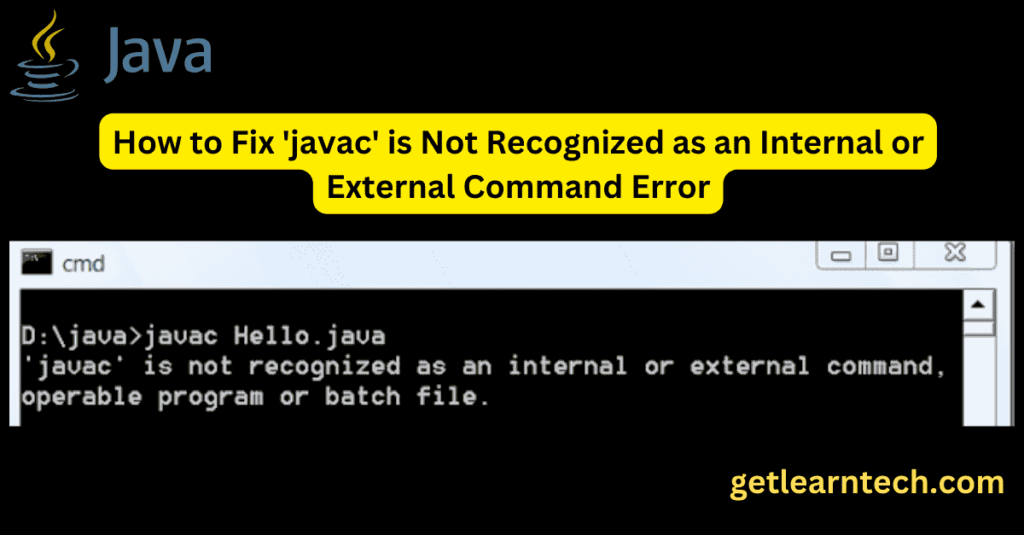 'javac' is Not Recognized as an Internal or External Command Error