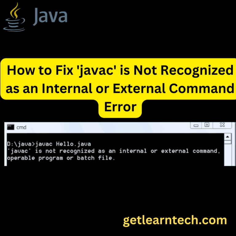 'javac' is Not Recognized as an Internal or External Command Error