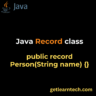 Java Record: A Comprehensive Guide with Examples