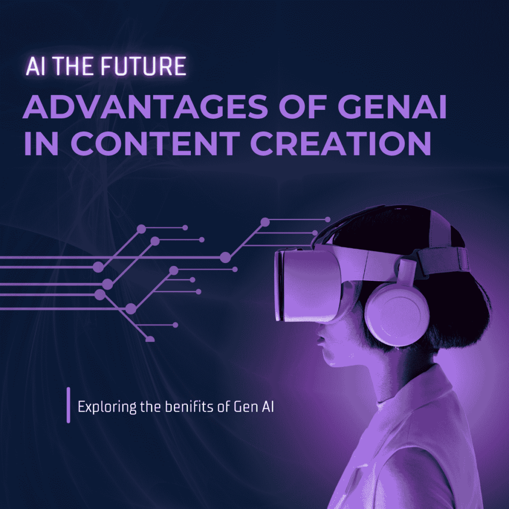 What is the Primary Advantage of Using Generative AI in Content Creation